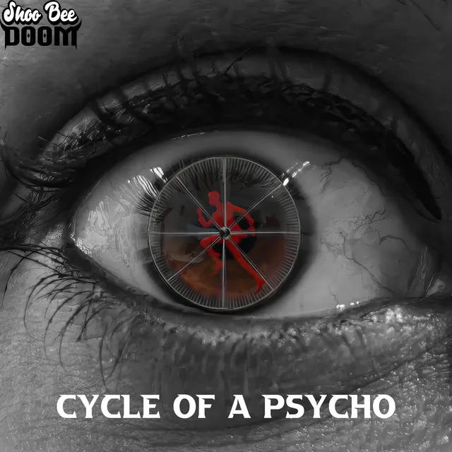 Cycle of a Psycho
